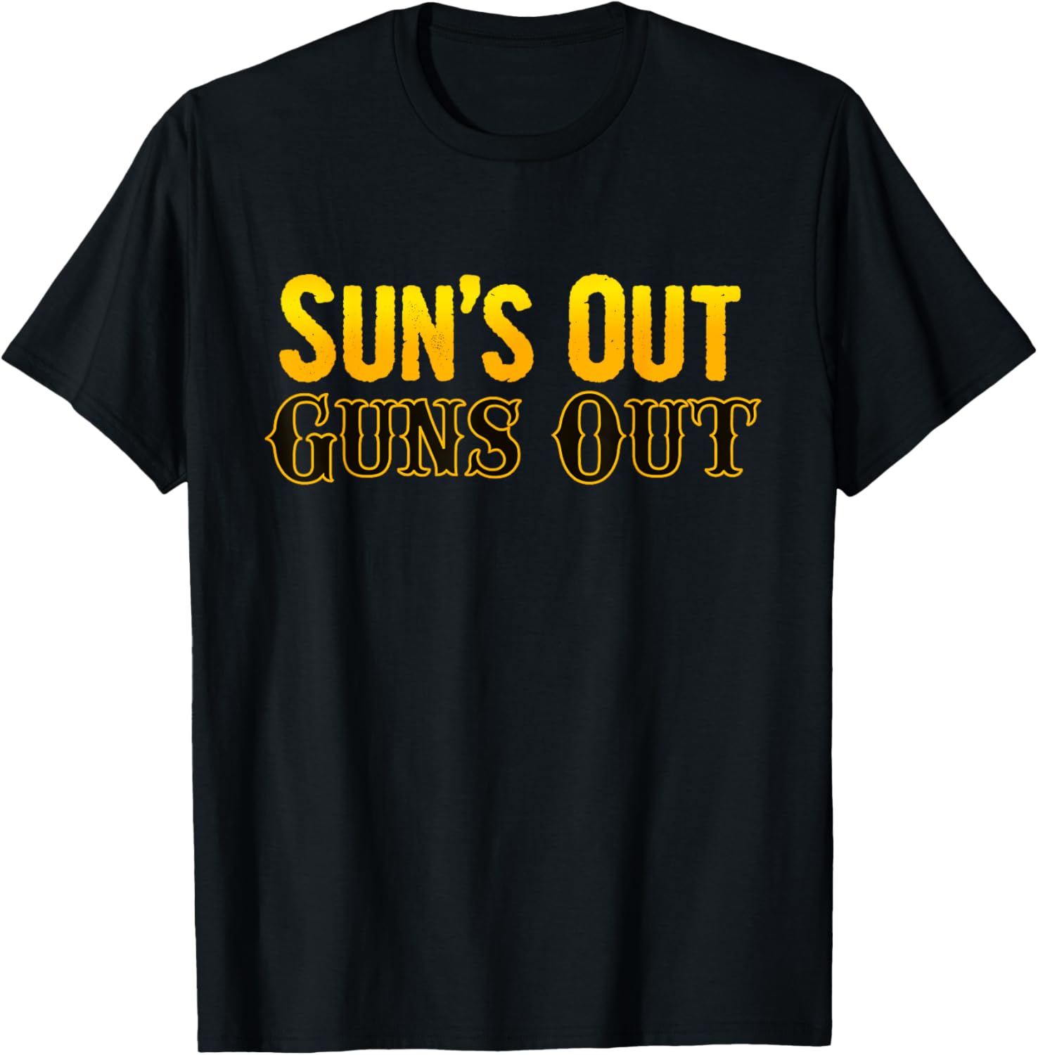 Suns Out Guns Out T Shirt Women Sunsout Guns Out Shirt