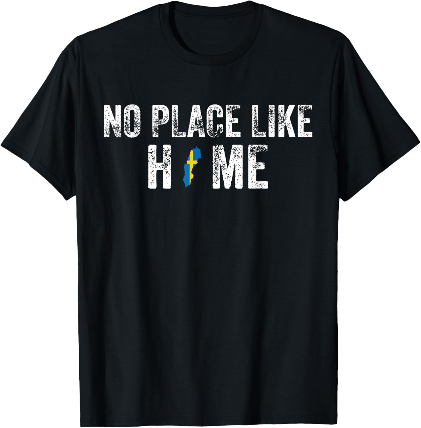 No Place Like Home - SWEDEN Tee