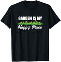 Gardening Shirt: Garden Is My Happy Place