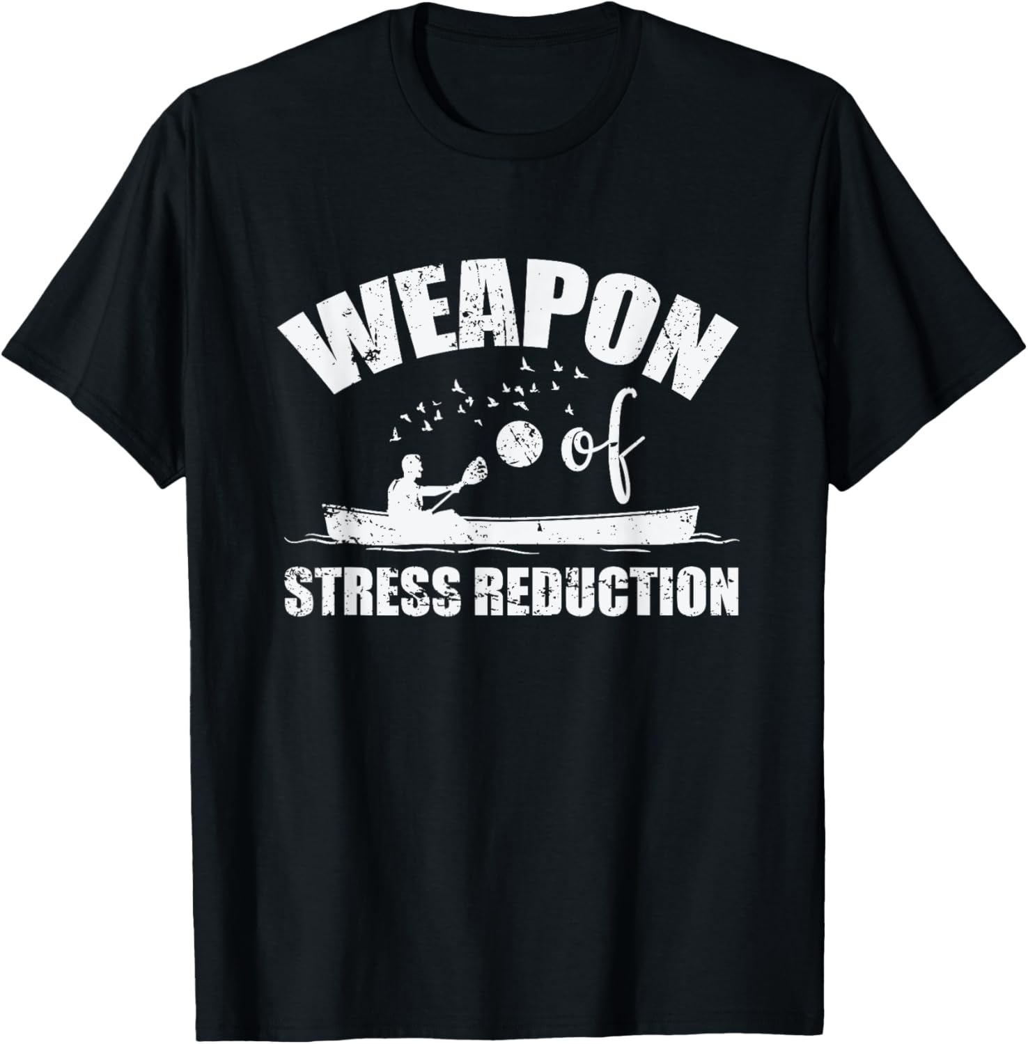 Weapon Of Stress Reduction Kayak Paddleboat
