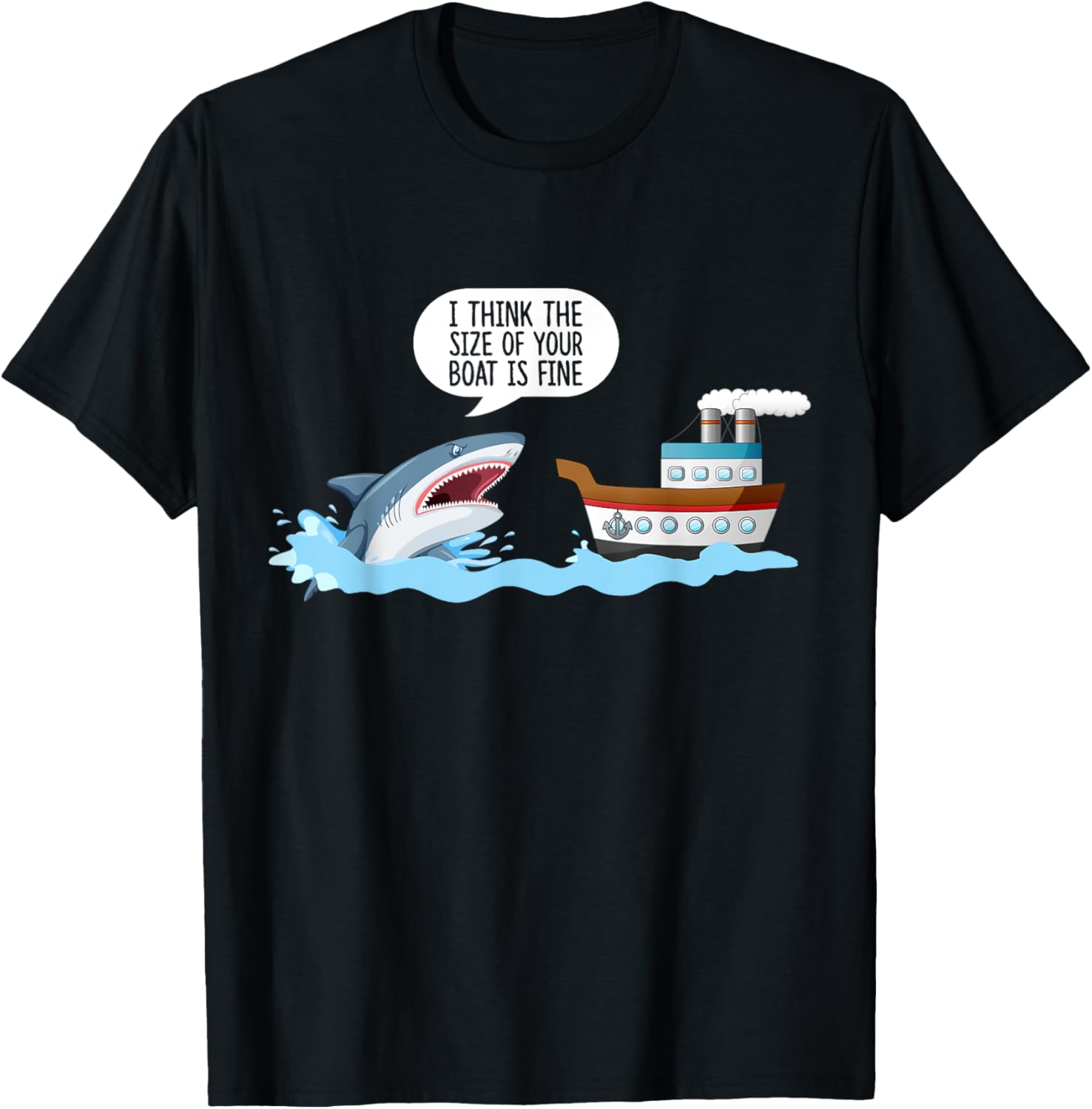 I Think Size Of Boat Is Fine Funny