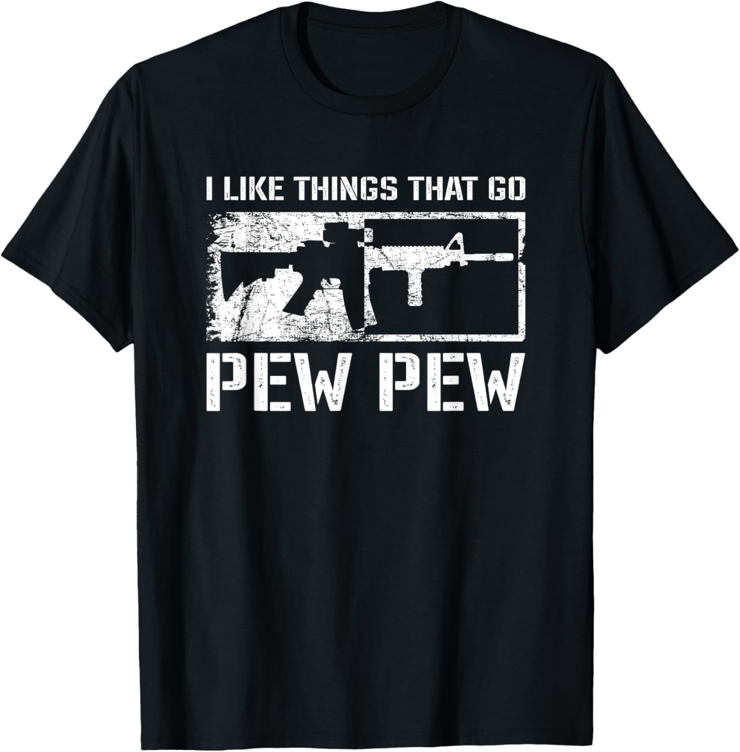 I Like Things That Go Pew Funny Pro Gun Joke Ar15