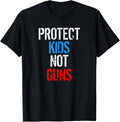 Protect Kids Not Guns Tshirt