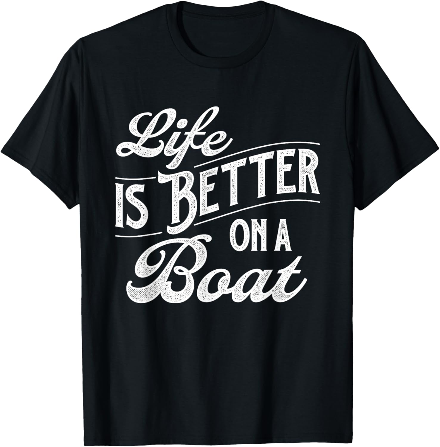 Life Is Better On A Boat Boating Ride