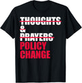 Thoughts And Prayers Policy Change Gun Control