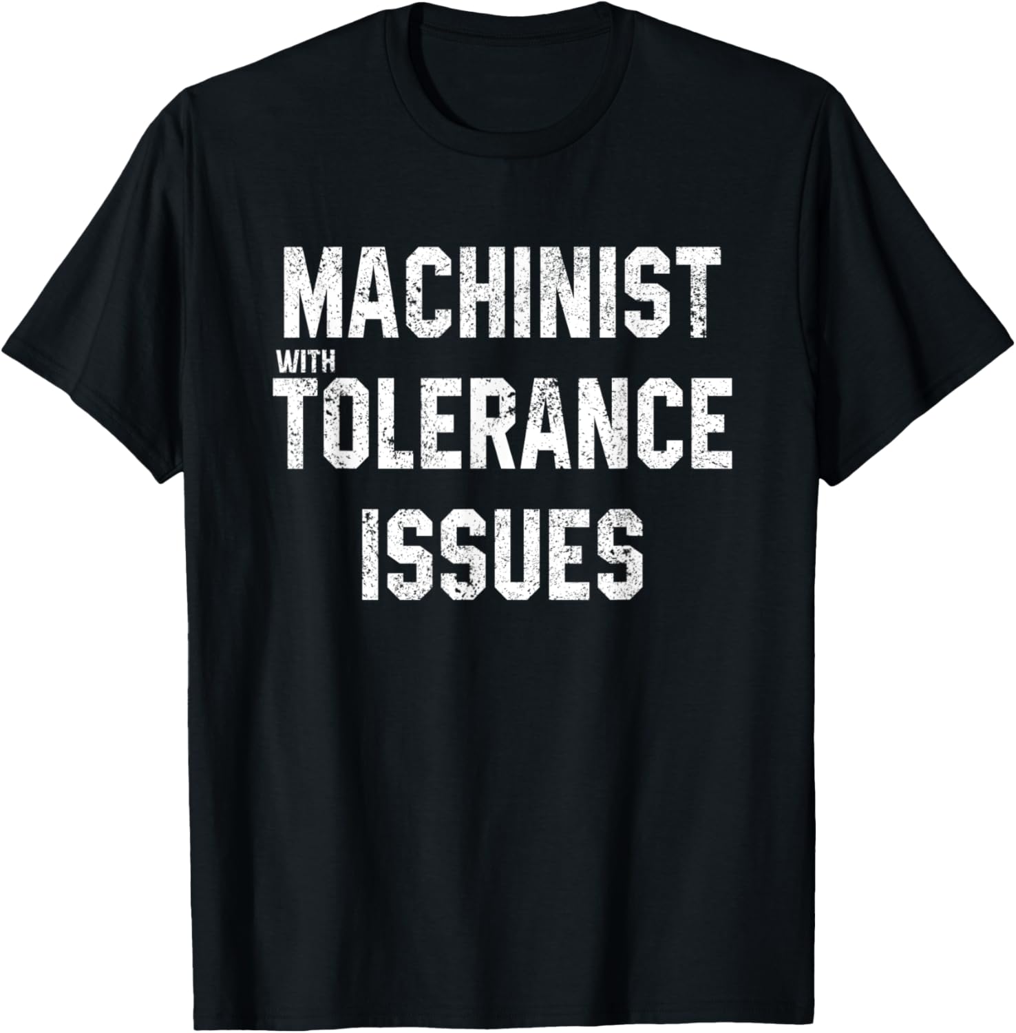 Machinist Tolerance Issues Funny Machinist Diesel
