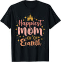 Happiest Mom On Earth Family Joy & Fun