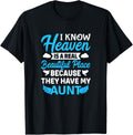 Heaven Is A Beautiful Place Because They Have My Aunt