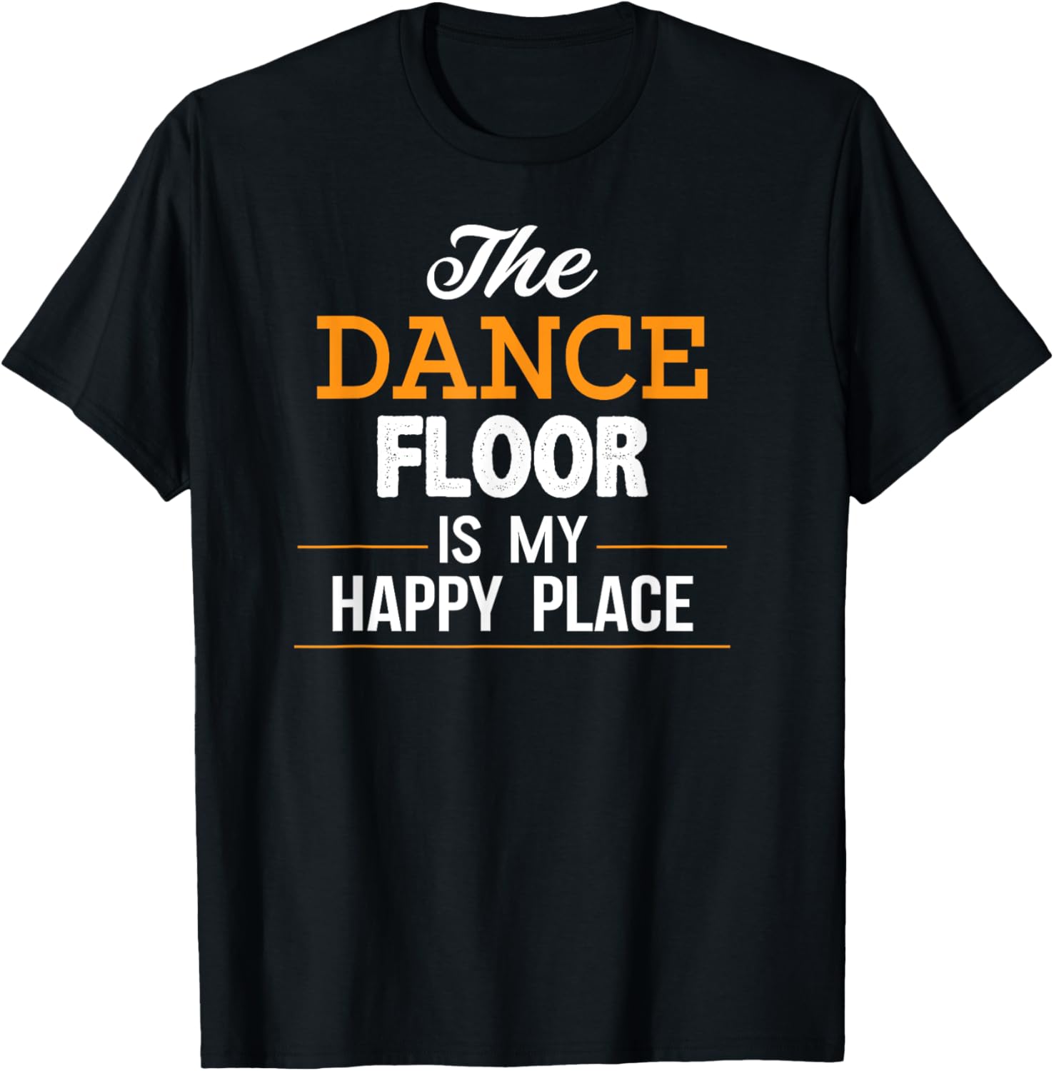 Dancing is my Happy Place TShirt, Line Dancing, Salsa