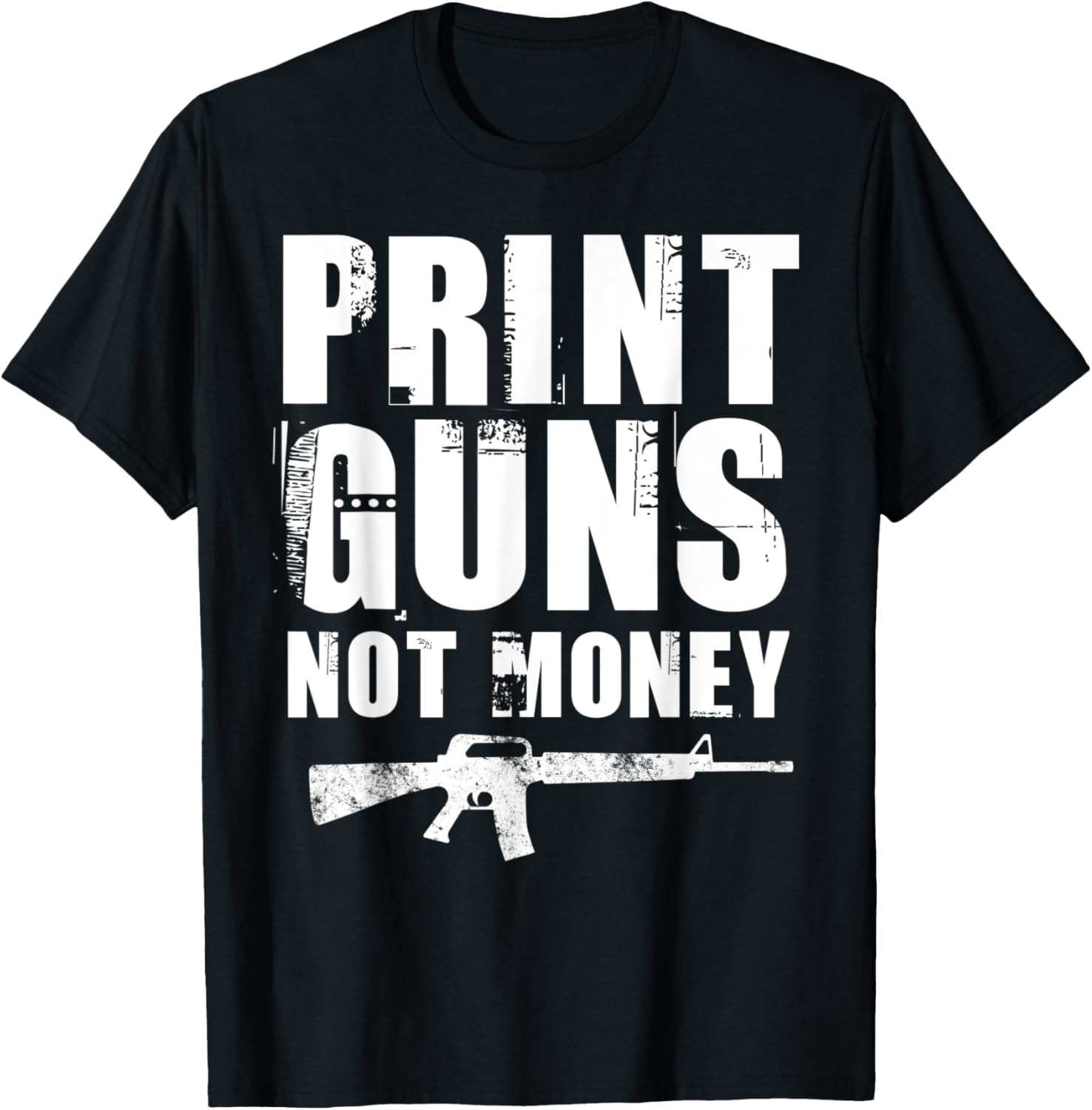 Print Guns Not Money Distressed Funny Gun Shirts Men