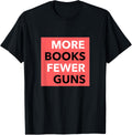 More Books Fewer Guns