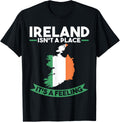 Ireland isn't a place it's a feeling Irish flag