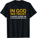 Funny Gun Owner Shirt God We Trust