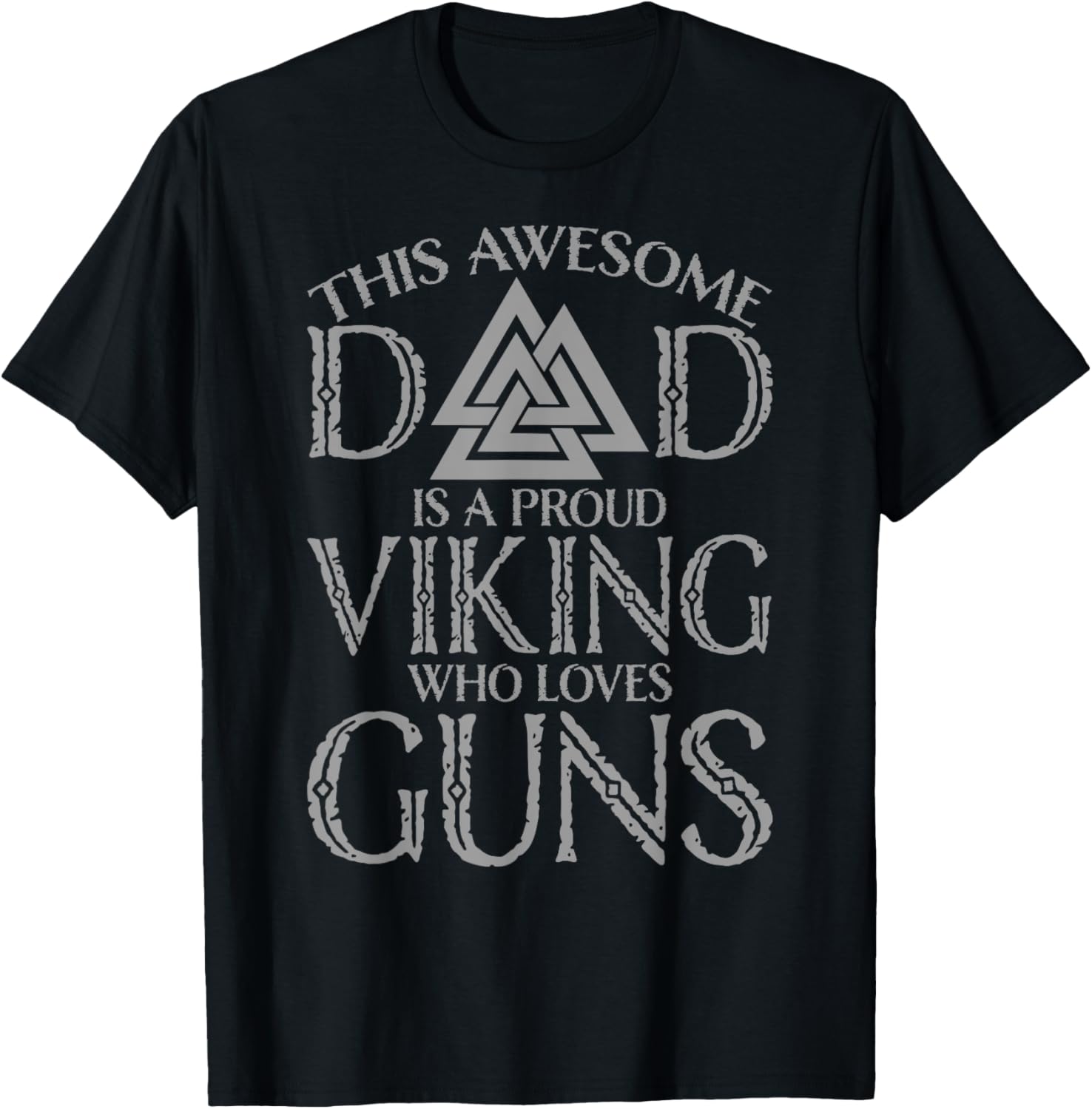 Proud Viking Dad Who Loves Guns Gun Owner Viking