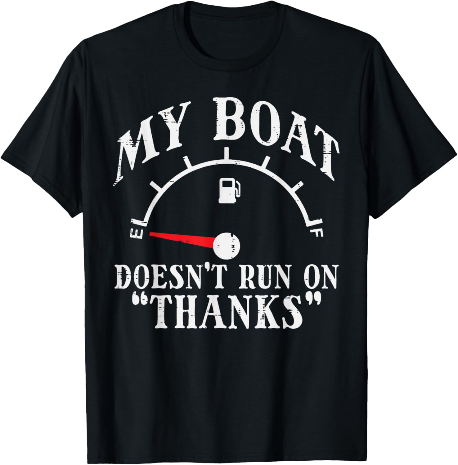 My Boat Doesn Run On Thanks Funny Empty