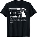 Funny Gun Control Definition Gun Lover 2Nd Amendment Pro Gun