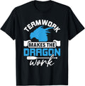 Teamwork Makes Dragon Work Dragon Boating Racing