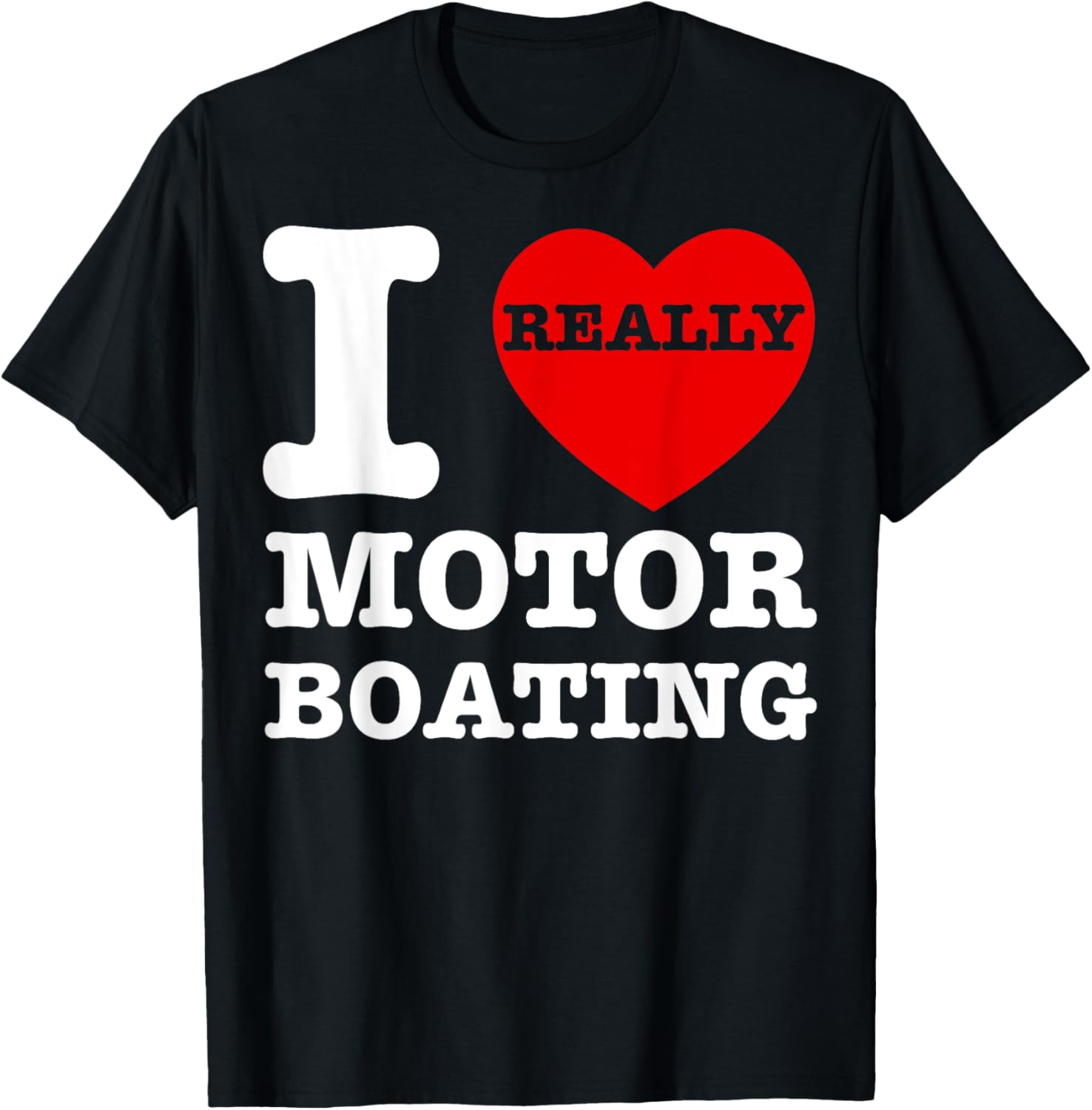 Funny I Love Motorboating Heart Motor Boating Speedboat