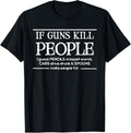 If Guns Kill People I Guess Pencils Miss Spell Words Gun