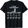 Gun Enthusiast I Love One Woman Several Guns