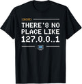 Funny Computer Nerd Quote There Is No Place Like Home