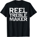 Funny Trouble Maker Pun Dance Gift Joke Reel Treble Maker