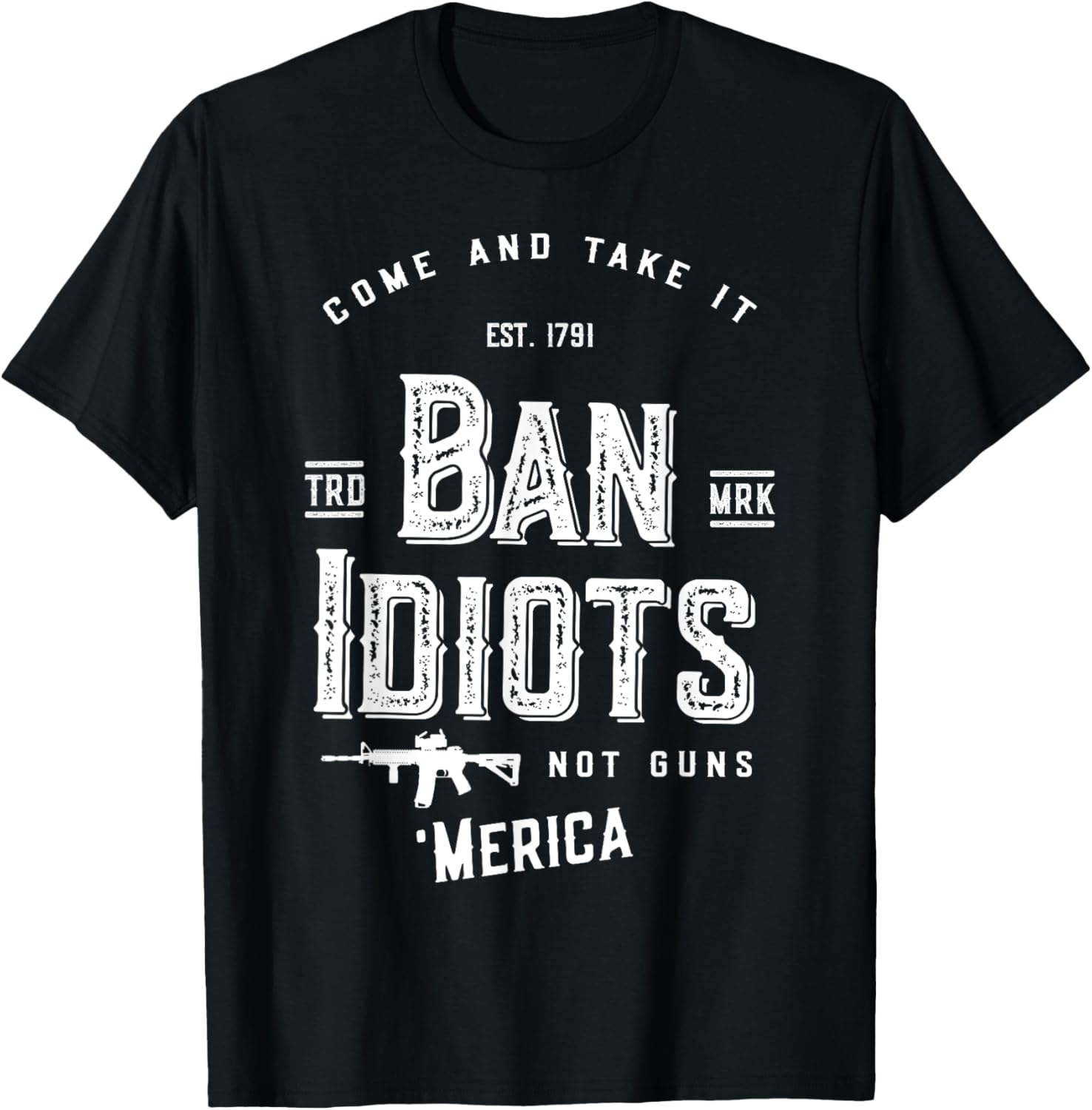 Ban Idiots Not Guns