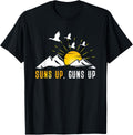 Duck Hunting T Shirt Suns Up Guns Up Funny Goose Hunter