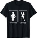 Your Wife My Wife Funny Gun Lover