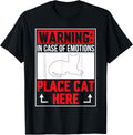 Warning In Case Of Emotions Place Cat Here Men Women Kids