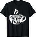 Coffee Is My Fuel Trucker Fuel Diesel