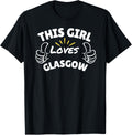 Fun Graphic-This Girl Loves Glasgow