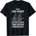 Ich Bin Truck Driver Esse Meat Drink Beer