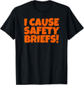 I Cause Safety Briefs Funny Adult Work Place Joke Work Humor