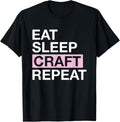 Eating Sleeping Craft Repeat Hobbyist Maker Artist