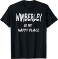 Wimberley is My Happy Place Tee Men Women Shirt