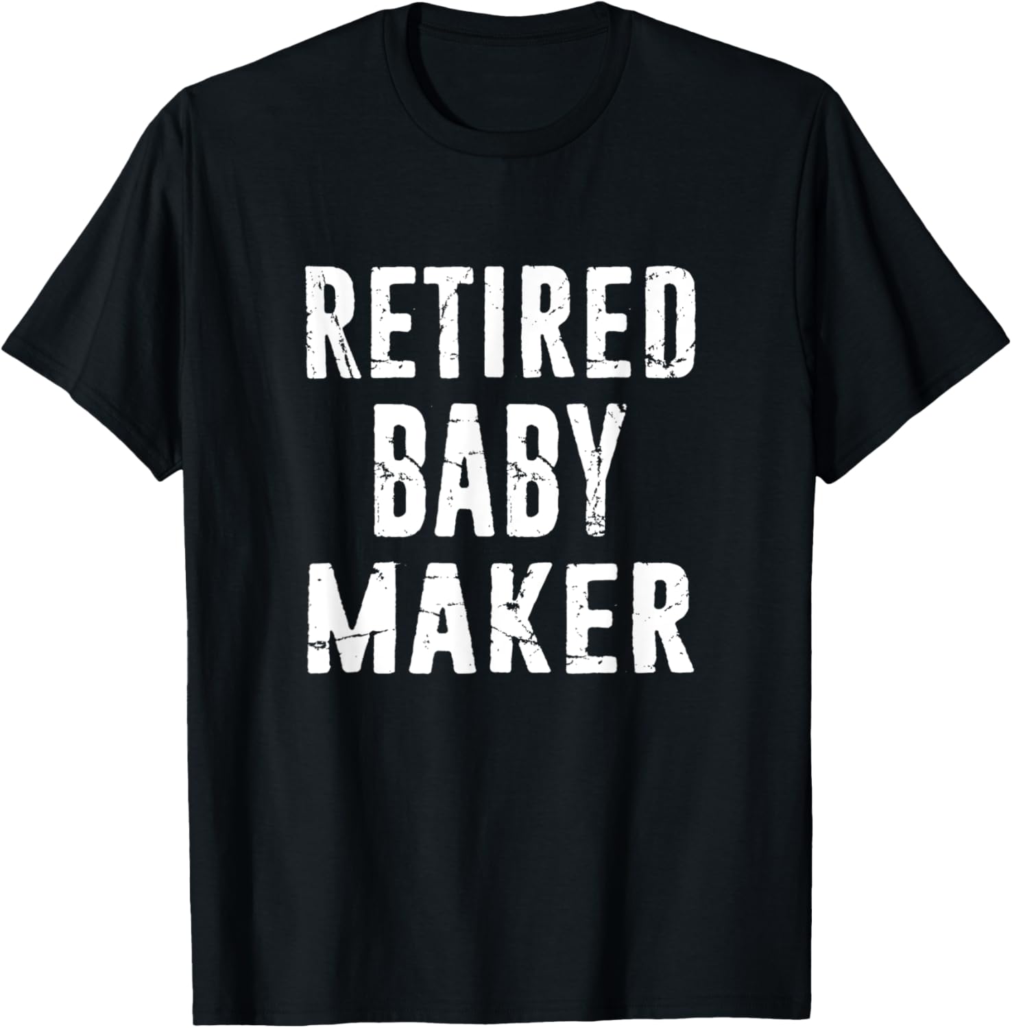 Funny Vasectomy Birth Control Gift Humor Retired Baby Maker