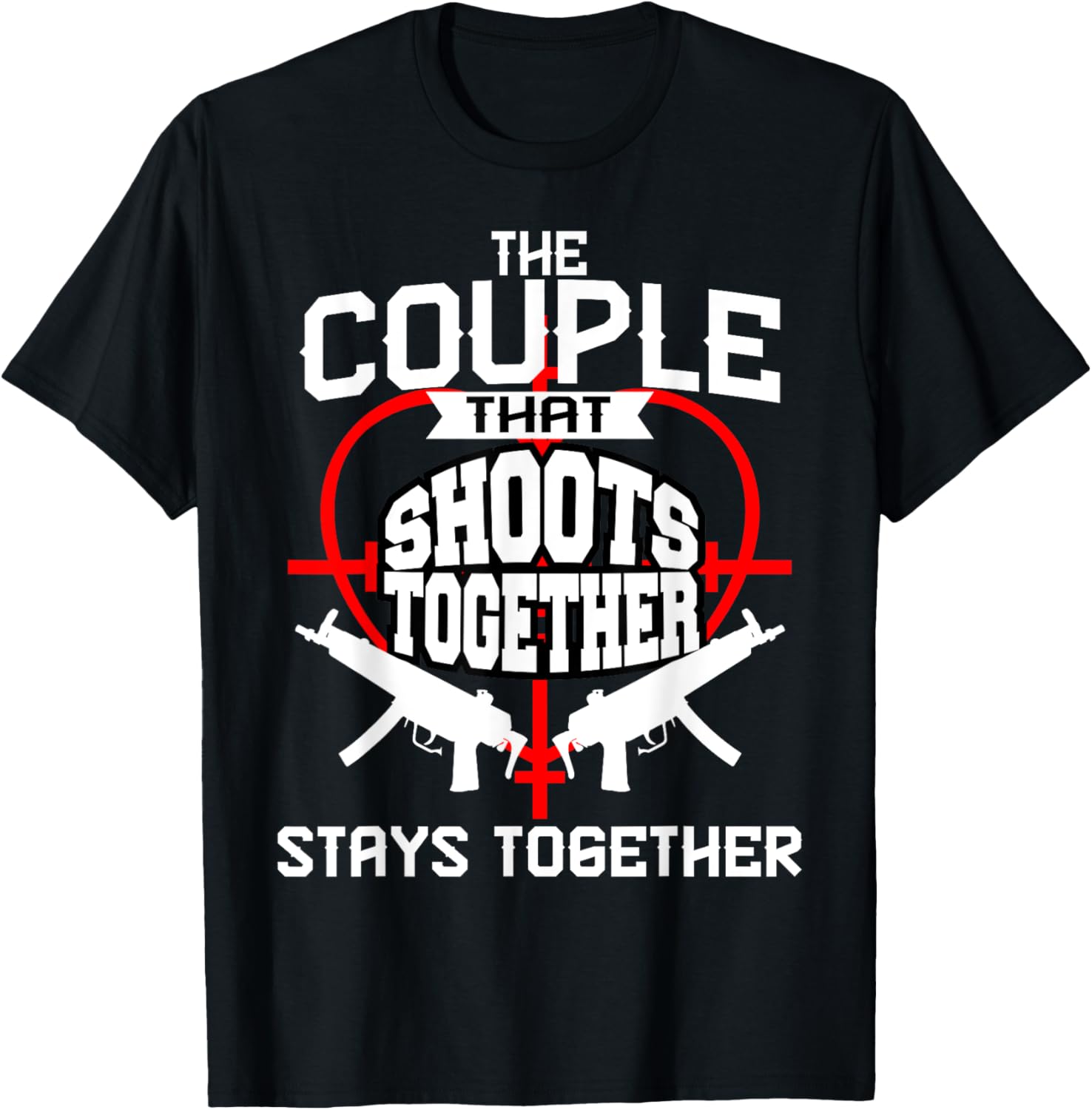 Couples 2Nd Amendment Gun Lovers T Shirt Gun Rights