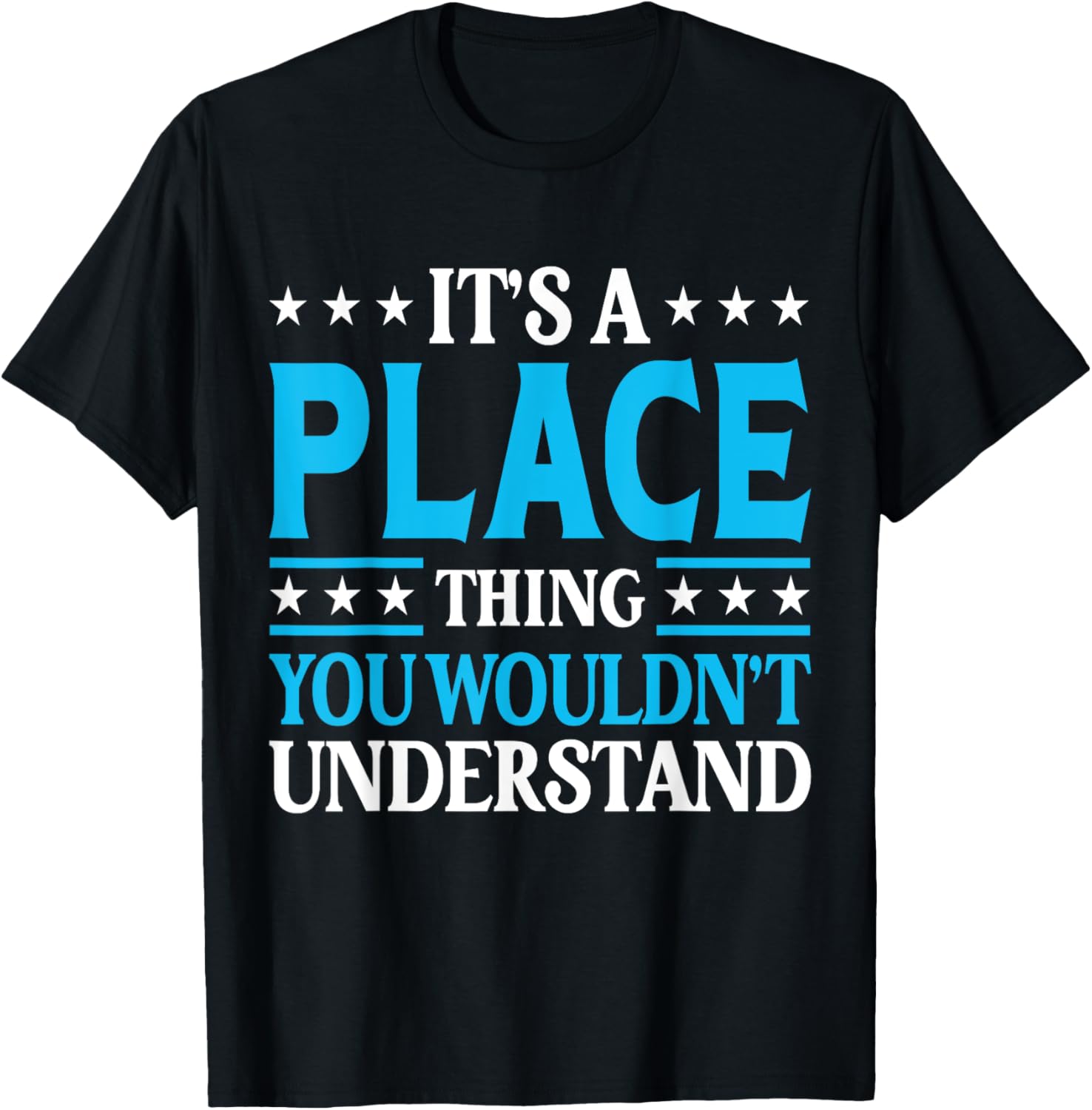 It's A Place Thing Surname Funny Team Family Last Name Place