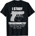 Funny Triggernometry 2Nd Amendment Gun Owner