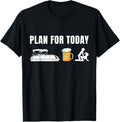 Funny Pontoon Boat Plan Today Beer Boating Mens