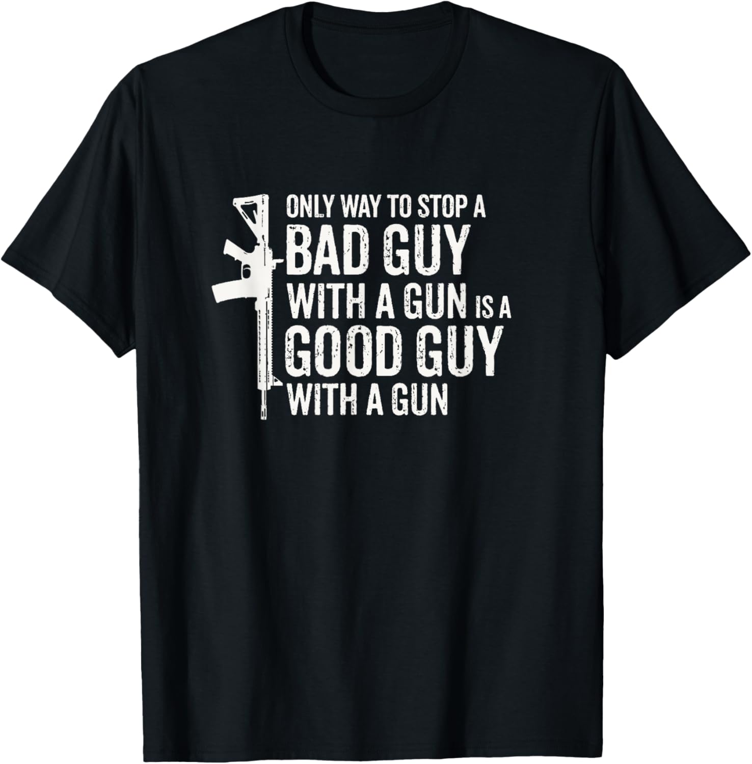 Only Way To Stop A Bad Guy With A Gun Is A