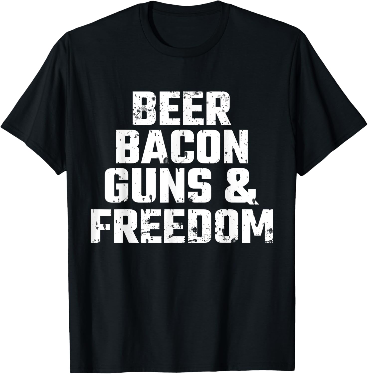 Beer Bacon Guns Freedom T Shirt