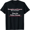 Thoughts Prayers Policy Change Gun Control Policy