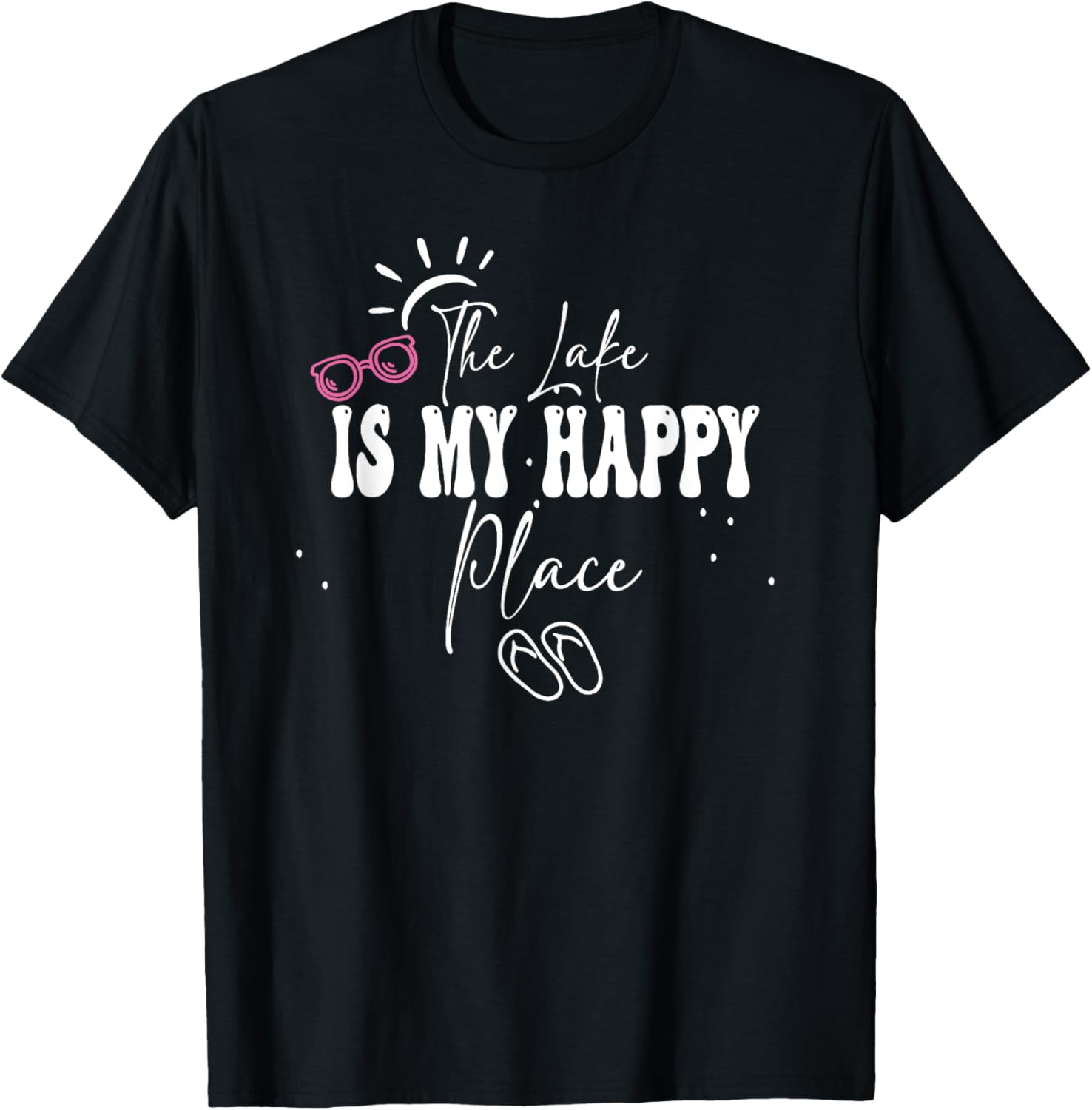 The Lake Is My Happy Place Funny Vacation Summer Life Saying