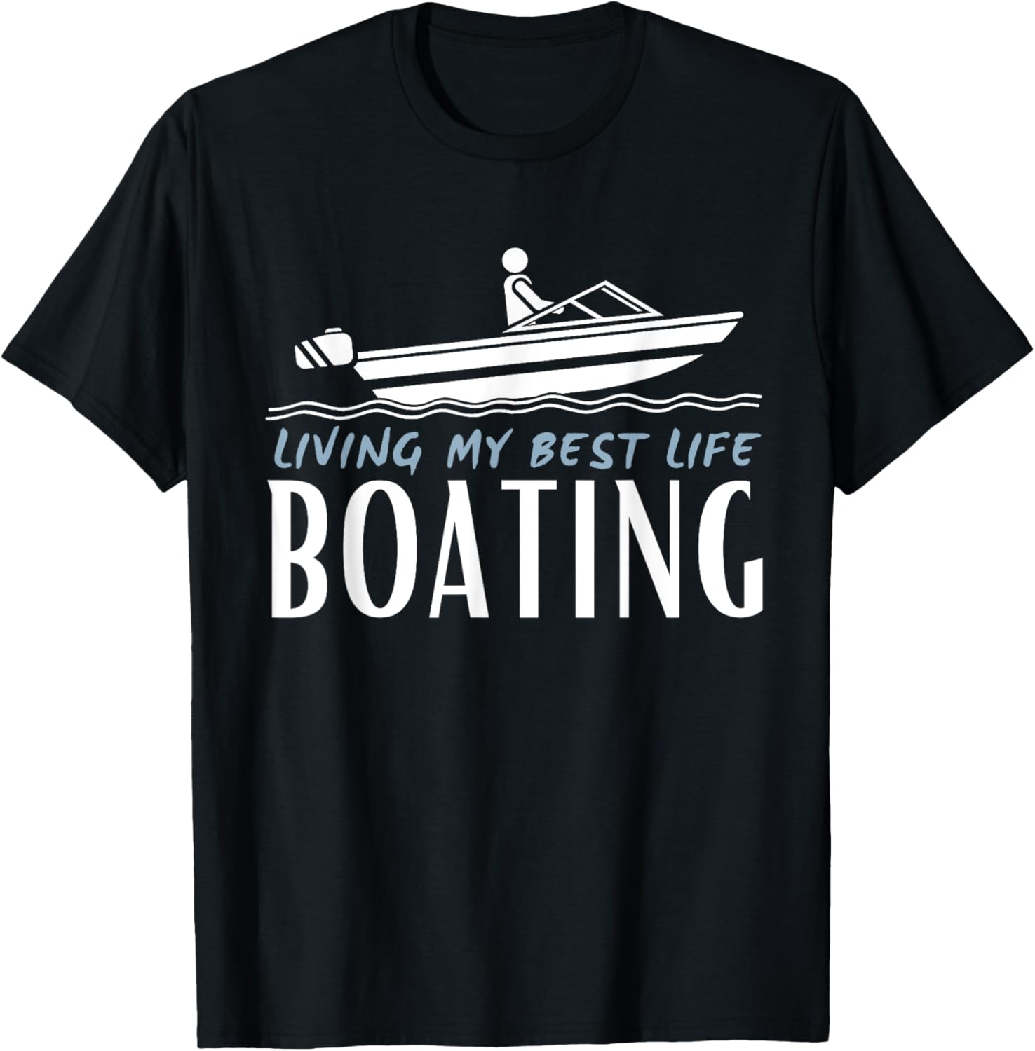Living My Best Life Boating