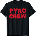Funny Pyrotechnician - Fireworks Squad Fireworks Pyro Crew
