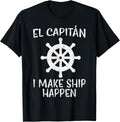 El Capitan Make Ship Happen Funny Boat Boating