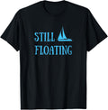 Funny Sailing Still Floating Sailboat