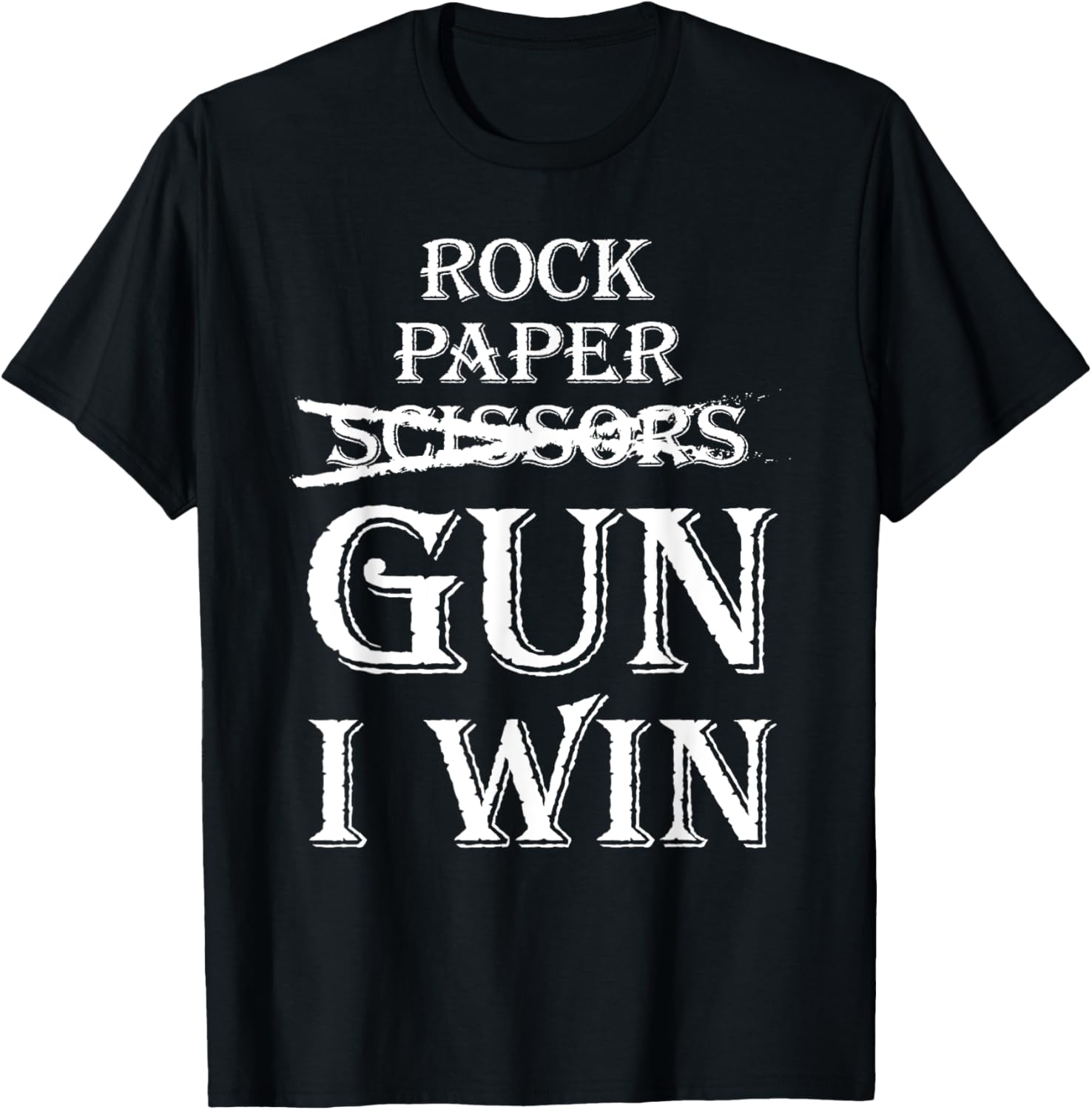 Funny Rock Paper Scissors Gun I Win Gun Lover